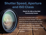 Shutter Speed, Aperture and ISO Class